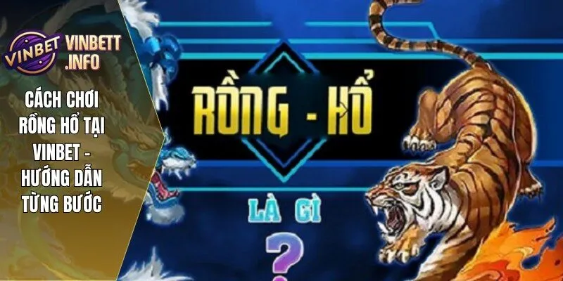 cach choi rong ho 1